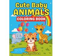 Cute Baby Animals Coloring Book: Fun & Adorable Coloring for Kids!