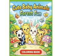 Cute Baby Animals Forest Fun Coloring Book