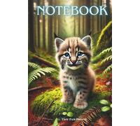 Cute Baby Bobcat Notebook - Adorable idea for Kids who Love Animals: Fun and Creative - Perfect for Writing, Drawing, and School Notes!