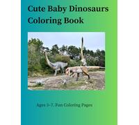 Cute Baby Dinosaurs Coloring Book