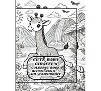 CUTE BABY GIRAFFE'S COLORING BOOK .