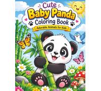 Cute Baby Panda Coloring Book: Fun and Easy Kawaii Animal Coloring Pages for Kids Ages 3-8