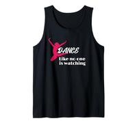 Cute Ballet Dance Like Noone Is Watching Dancing Canotta