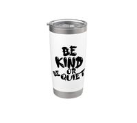 CUTE BE KIND o BE QUIET - Design con testo nero Bicchiere termico in acciaio inox doppia parete