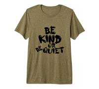 Cute BE Kind o BE Quiet - Design con Testo Nero Maglietta Premium