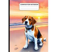 Cute Beagle By The Beach At Sunset College Ruled Composition NoteBook: Glossy Paperback Notebook: 120 Pages Size 8.5 Inches By 11 Inches