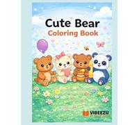 Cute Bear Coloring Book for Kids: Simple and Fun Bear Coloring Pages for Kids Ages 4-8