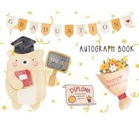 Cute Bear Confetti Graduation Autograph Book: 8.25 x 6 in | 100 Pages | Graduation Keepsake for All Ages | Preschool, Kindergarten, Elementary, Middle School, High School