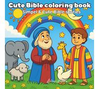 Cute Bible Coloring Book: Simpel & Cute Bible Stories