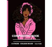 Cute Black Girl Composition Notebook - College Ruled: 110-Page African American Girl Journal for School, Notes, or Writing | 7.5 x 9.25 Inches | ... | Back to School Supplies for Teens & Women