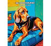 Cute Bloodhound Coloring Book: Adorable Scent Hound Designs for All Ages!