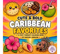 Cute & Bold Caribbean Favorites: A Cozy therapy coloring book