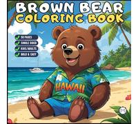 Cute Brown Bear Coloring Book Gift for Adults Kids Men Women Young Boys Girls Teens Cool Cozy Teddy Bear Coloring Activity Book for Children Grizzly ... Stress Relief Relaxation Bear Coloring Pages