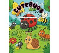 Cute Bugs: A Fun and Easy Coloring Book for Toddlers Ages 2-4