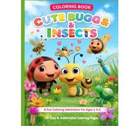 Cute Bugs & Insects: COLORING BOOK