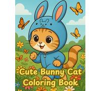 Cute Bunny Cat: Coloring Book