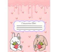 Cute Bunny Composition Notebook for Women,: Pink Aesthetic Journal with Hearts, Kawaii Lined Notebook for Girls, Teens, Adults, 100 Pages, Soft Cover, Standard Ruled, Pink Spine, Bunny and Heart Design, School No