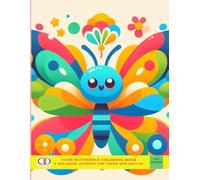 Cute Butterfly Coloring Book: A Relaxing Journey for Teens and Adults