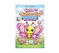 Cute Butterfly Coloring Book for Kids Ages 3-5: Easy and Fun Butterfly and Nature Coloring Pages for Toddlers and Preschoolers