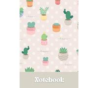 Cute Cactus Notebook - 120 Lined Pages with Happy Succulent Design