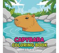 Cute Capybara: A Fun and Relaxing Coloring Book for Kids and Adults with 60+ Adorable Designs
