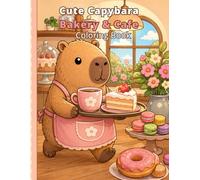 Cute Capybara Bakery & Cafe: Coloring Book