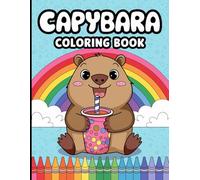 Cute Capybara Coloring Book For Kids Adults With 35 Bold And Unique Designs