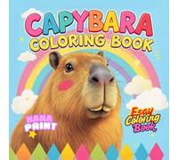Cute Capybara Coloring Book for Kids: Bold & Easy Simple designs