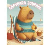 Cute Capybara Journal for Kids: 100 Lined Pages for Imaginative Writing | Great Gift for Young Learners