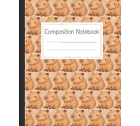 Cute Capybara Pattern Composition Notebook: A Fun and Adorable Journal for Students and Capybara Lovers for School, Work, or Creative Writing