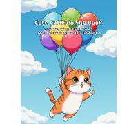 Cute Cat Coloring Book for Kids Ages 3-8 Simple and Adorable Kawaii Cats for Easy Coloring Fun: "Perfect for Ages 3-8: Big, Bold, and Super Cute Cats to Color!"