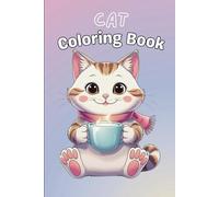 Cute Cat Coloring Book for Kids Ages 4-8:: Fun and Adorable Kitten Coloring Pages