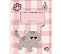 Cute Cat Composition Notebook for Girls - Kawaii Pink Kitty Journal (120 Pages, Wide Ruled): Perfect for School, Writing, Journaling, and Note Taking ... Notebook for Kids, Teens & Cat Lovers