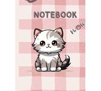 Cute Cat Notebook for Kids: 120 Pages | 8.5 x 11 Inches | Fun Kitty Journal for Writing, Drawing, School Notes and Doodling