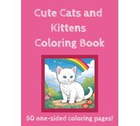 Cute Cats and Kittens Coloring Book