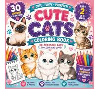 Cute Cats Coloring Book for Kids Ages 4-8: 30 Adorable Cat Designs Cute Kittens Fun Easy Coloring Pages for Boys Girls Cat Lovers Kids Activity Book Part 2 of 3 Series