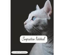 cute cats composition notebook: Wide Ruled for School, Class Notes, Journaling, Writing, Homework, and Everyday Use