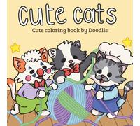 Cute Cats: Cozy & Cute Coloring book