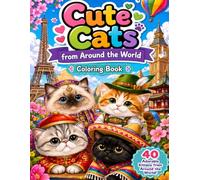Cute Cats from Around the World: Coloring Book for Children Ages 5-8