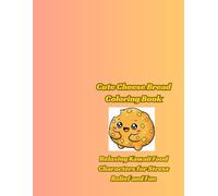 Cute Cheese Bread Coloring Book: Relaxing Kawaii Food Characters for Stress Relief and Fun