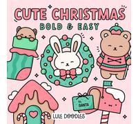 Cute Christmas Coloring Book: Bold & Easy Christmas Designs with Cute Animals and Patterns for Adults and Kids