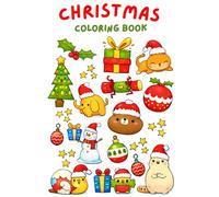 Cute Christmas Coloring Book: Educational coloring pages with Christmas-themed animals and objects for childen and adults