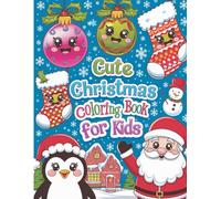 Cute Christmas Coloring Book for Kids - 100 Pages, Large 8.5×11 Format: Perfect Seasonal Gift, Craft Activity & Stocking Surprise