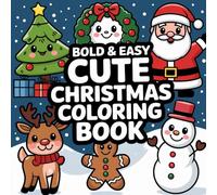 Cute Christmas Coloring Book: Whimsical Winter Wonderland