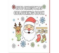 Cute Christmas Colouring Book for Kids Ages 3-6