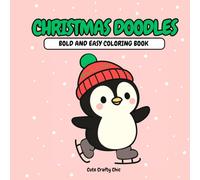 Cute Christmas Doodles: Bold and Easy Coloring Book