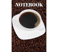 Cute Coffee Cup & Bean Notebook: Perfect for Coffee Lovers, Doodling, and Notes: A Must-Have for Coffee Lovers Who Enjoy Writing and Sketching