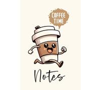 Cute Coffee Cup Journal: 6"x9" - 120 Lined Pages, Composition Notebook, Gift for Caffeine Lovers, Funny Kawaii Cafe Cover Notes