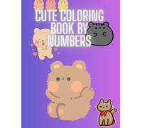 CUTE COLORING BOOK BY NUMBERS