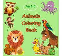 Cute Coloring Book for Kids: Amazing, fun and easy animals to color. For preeschool and kindergarten ages 3-5.